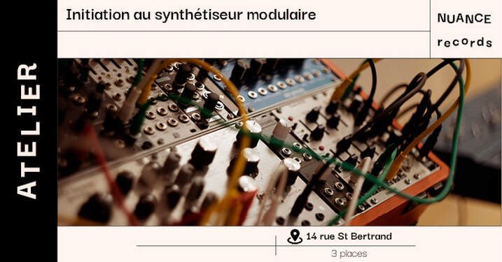 Atelier synthé modulaire Nuance Records